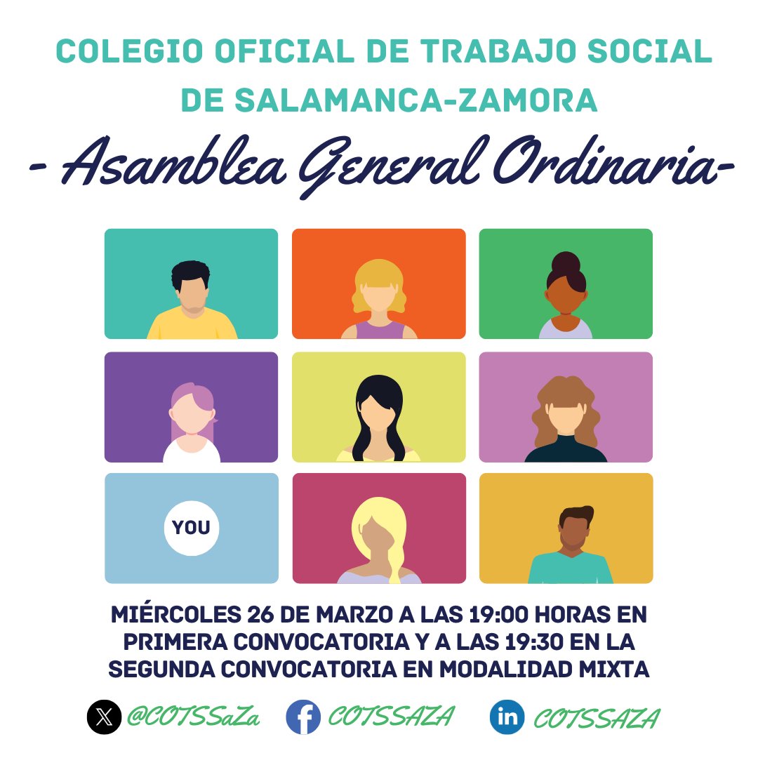 🔊 Participa en la Asamblea General Ordinaria del Colegio Oficial de Trabajo Social de Salamanca-Zamora 🔊

📅 Fecha: 26 de marzo de 2025

⏰ Hora: Primera convocatoria 19:00h y segunda convocatoria 19:30h

📍 Lugar: Modalidad mixta, en el Colegio y online (pídenos enlace).