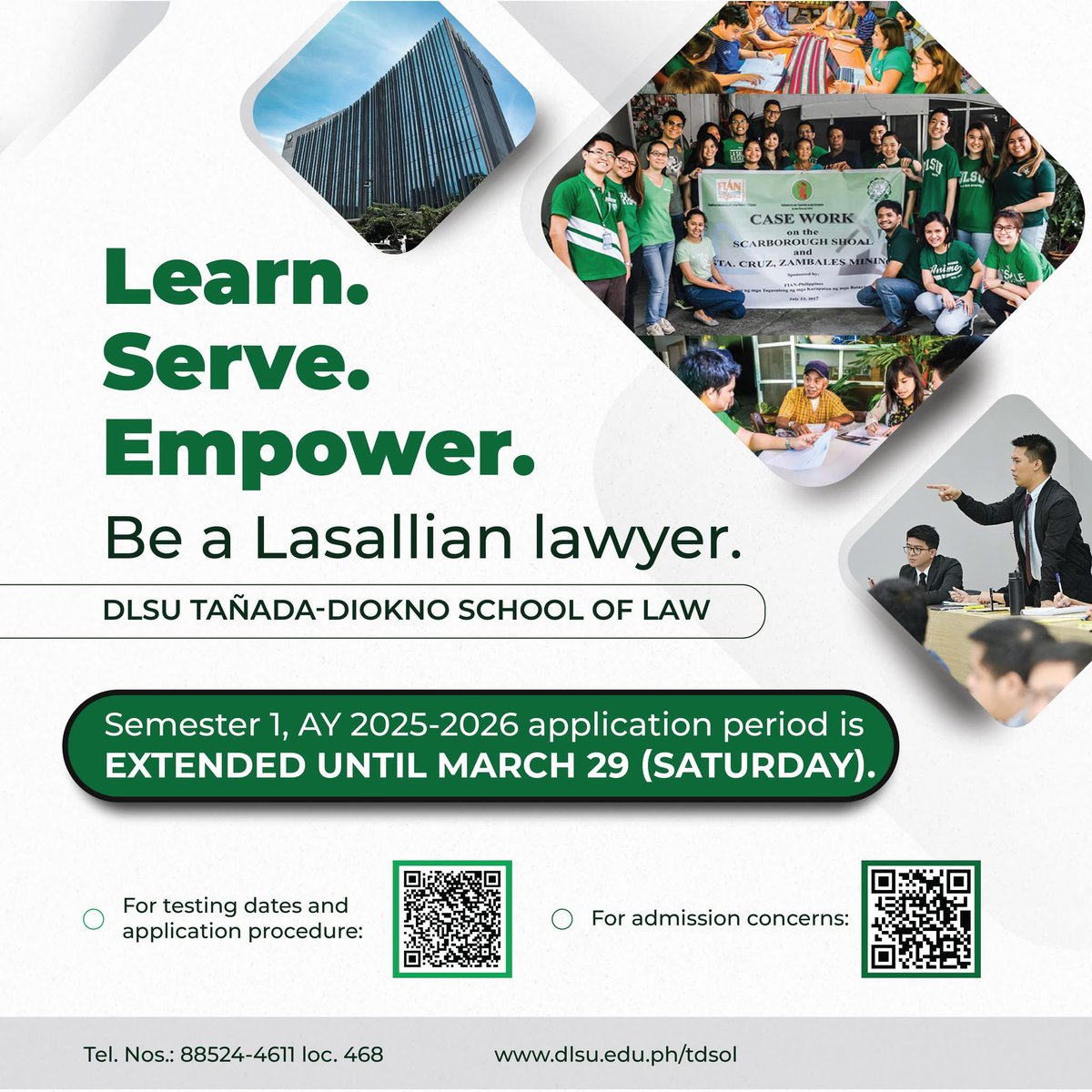 DLSU Tañada-Diokno School of Law

Semester 1, AY 2025-2026 application period is extended until March 29 (Saturday). 

For testing dates and application procedure: dlsu.edu.ph/.../graduate/g…

For admission concerns: 
graduate.admissions@dlsu.edu.ph 
Tel. Nos.: 88524-4611 loc. 468