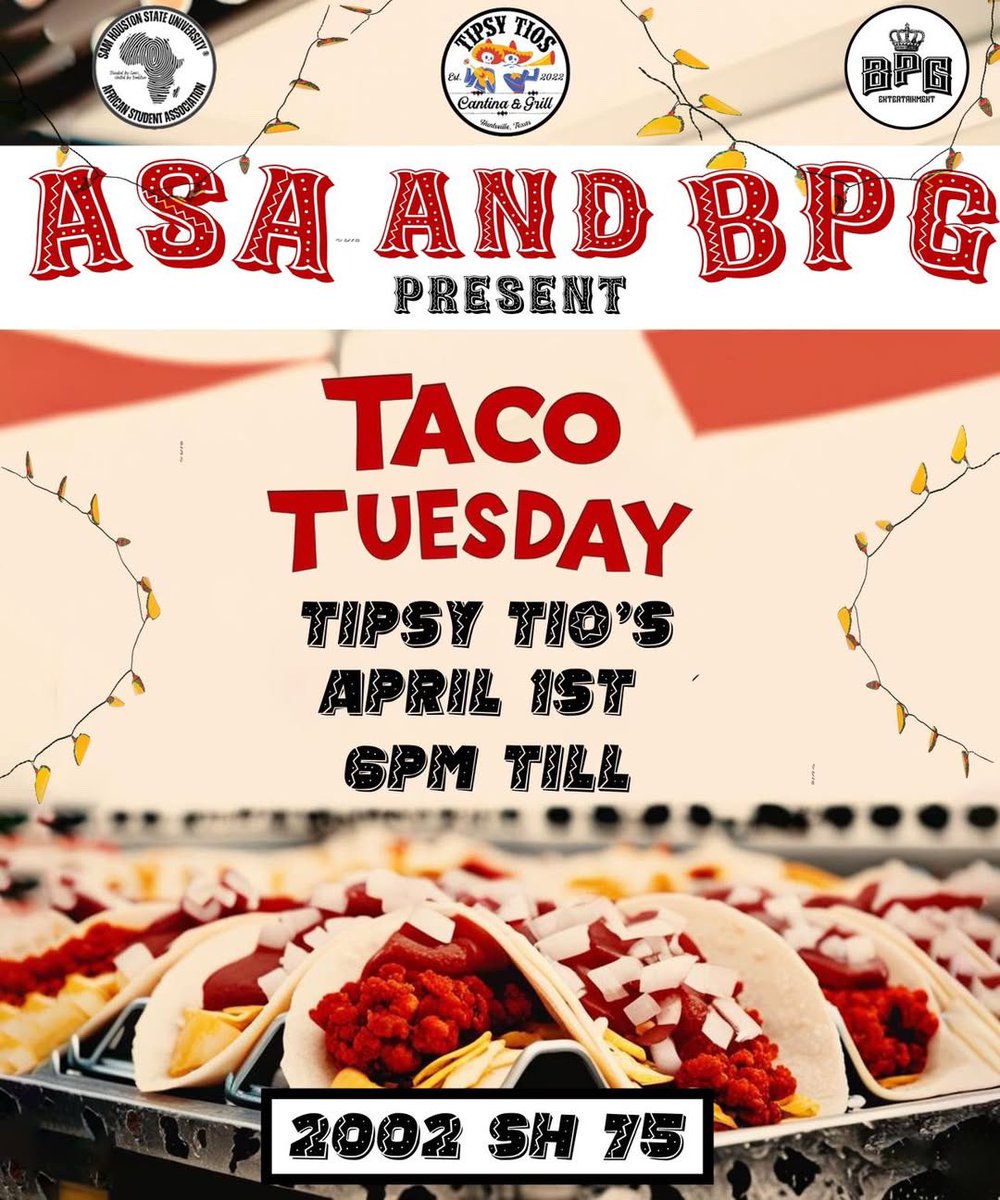 <a href="/SHSU_ASA/">SHSU ASA</a> &amp; BPG are bringing the vibes to Tipsy Tio’s! Pull up for a night of 🔥 food, dope music, and great energy. You already know it’s a BPG-certified function!😈😈

📅 April 1st
⏰ 6 PM - Till 
📍 2002 SH 75

don’t forget to leave a tip💵
don’t miss it! 🌮🎶🍹 #tacotuesday