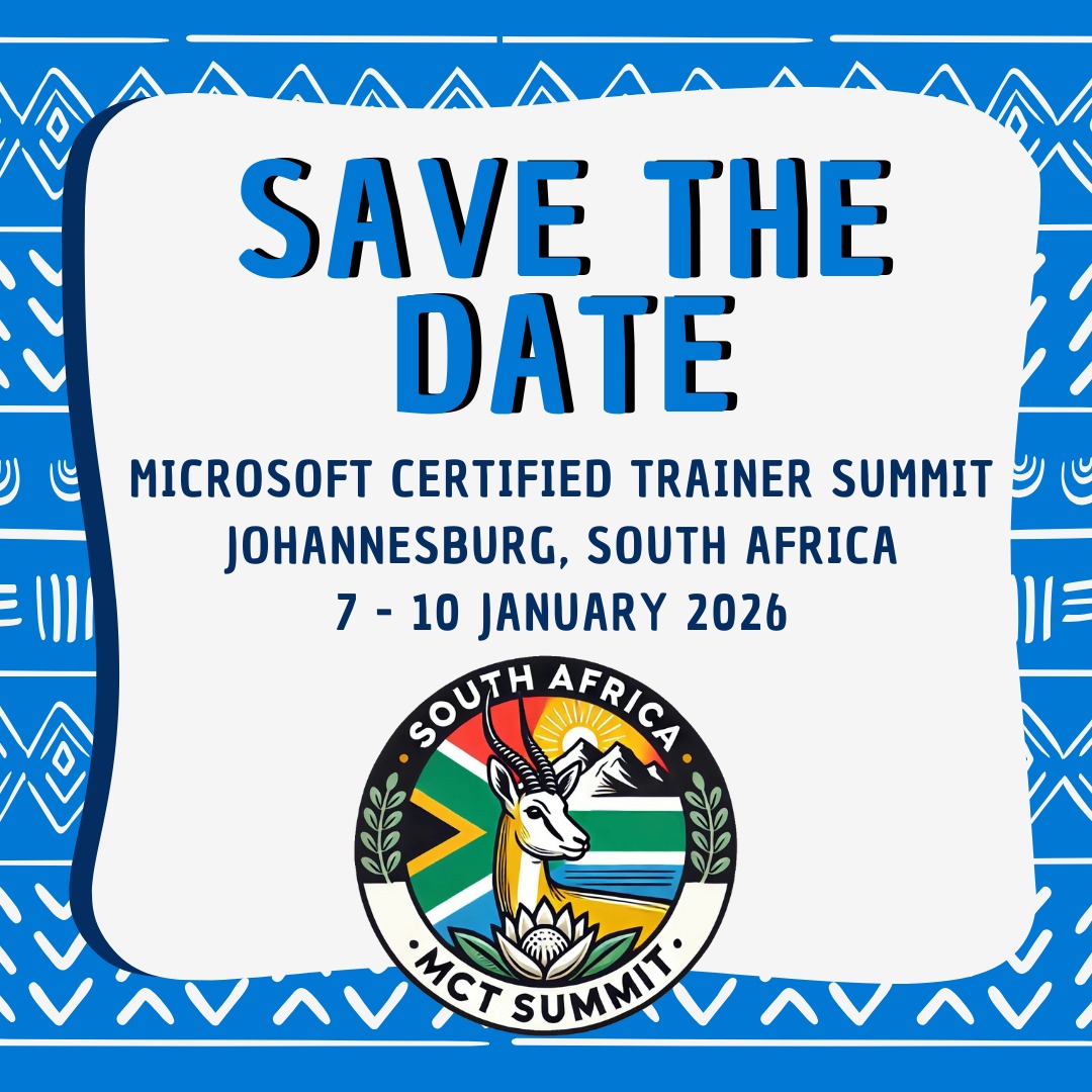I am thrilled to announce that South Africa will host the first-ever Microsoft Certified Trainer Summit (MCT) in Johannesburg from 7–10 January 2026!

Save the date!

More details coming soon - you won’t want to miss this!

#ZAMCTSummit2026 #MicrosoftCertifiedTrainer #MCTBuzz