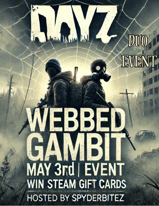 RealSpyderbitez's tweet photo. NEW EVENT!!!

-Map: Deer Isle
-Theme: 5 Zones
-Team size: Duo/2
-Start time: 12pm EST - 4pm GMT
-Prizes: Steam gift cards to winning team and from shout casters
-Charity Event for Make a Wish foundation
-Discord: https://t.co/ZpAljSvPTv

#TalentForDayZ https://t.co/qtEJgwf4ho