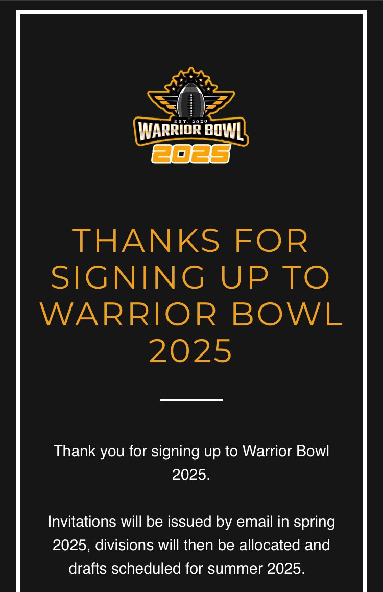 Signed up for the <a href="/WarriorBowl/">Warrior Bowl</a> 2025
🏉🔥🥳
Now we wait and see if I’m accepted again this season. Last season was a blast even though my Johnathan Brooks pick was a bust and late season injuries killed me in the playoffs after securing a bye.
#WarriorBowl #FantasyPhantom