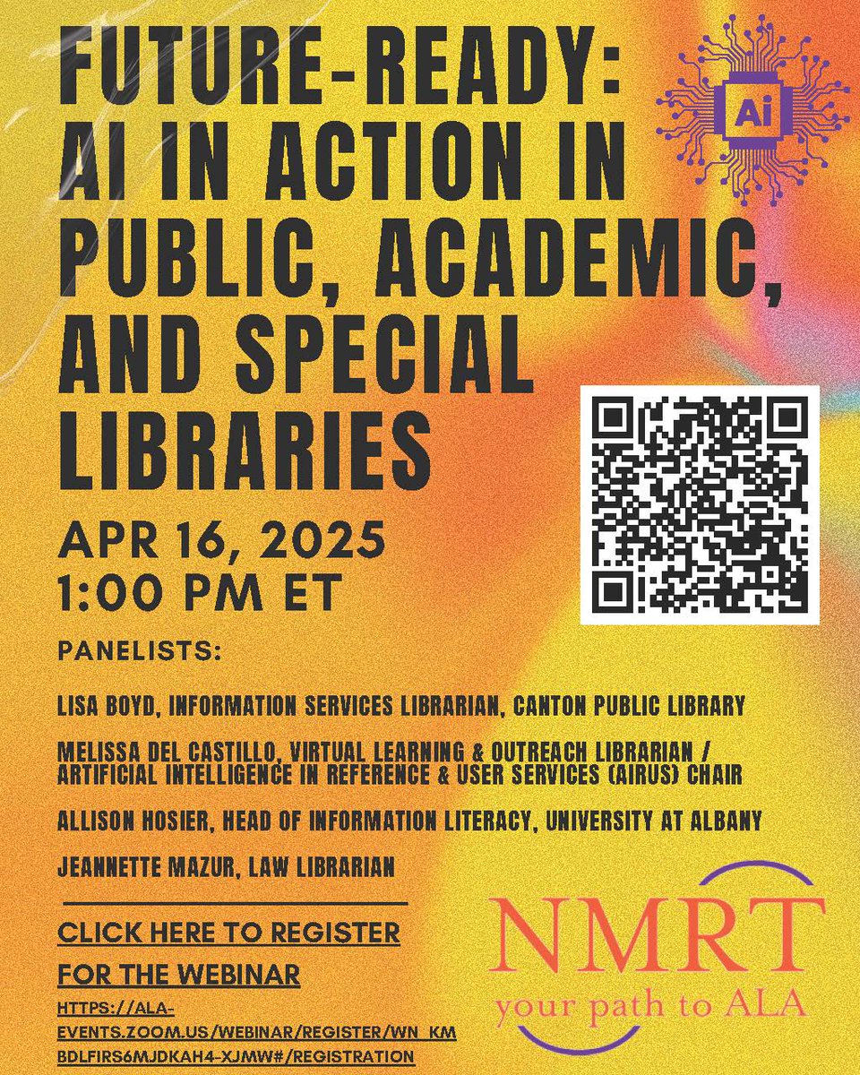 alanmrt's tweet photo. NMRT's Online Programs Committee is excited to announce our upcoming webinar, Future-Ready: AI in Action in Public, Academic, and Special Libraries.  Join us on 4/16 at 1 PM ET for this free session! Register here: https://t.co/rz8VqA2c2S https://t.co/SLb2p5SSVP