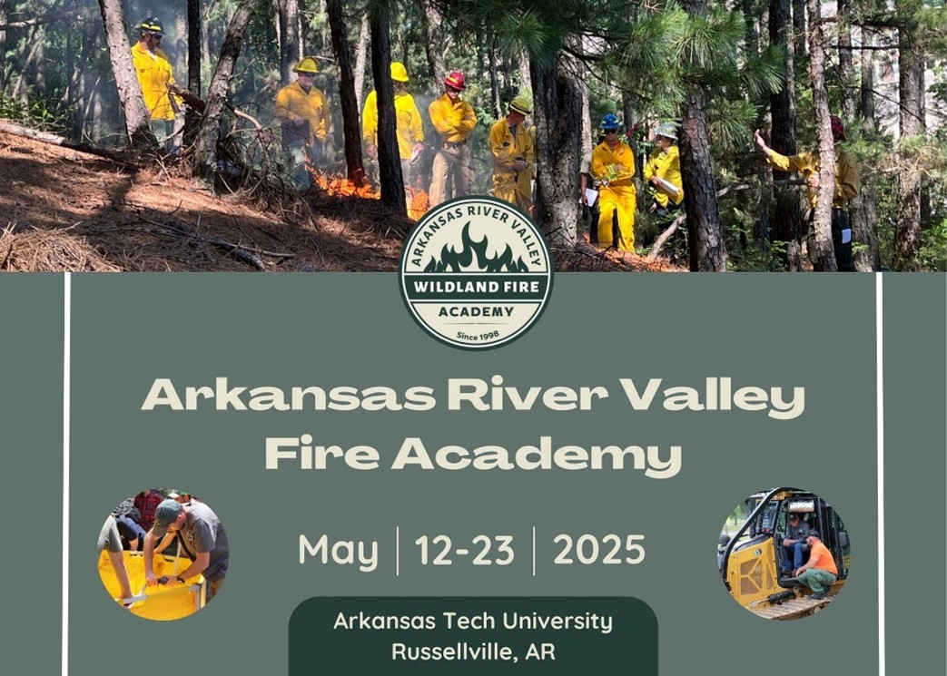 There's one week left to register for the 2025 Arkansas River Valley Wildland Fire Academy! Dates are May 12-May 23. All classes will be held on the Arkansas Tech University campus in Russellville, AR.

Register before March 30 at arkansaswildlandfireacademy.com.