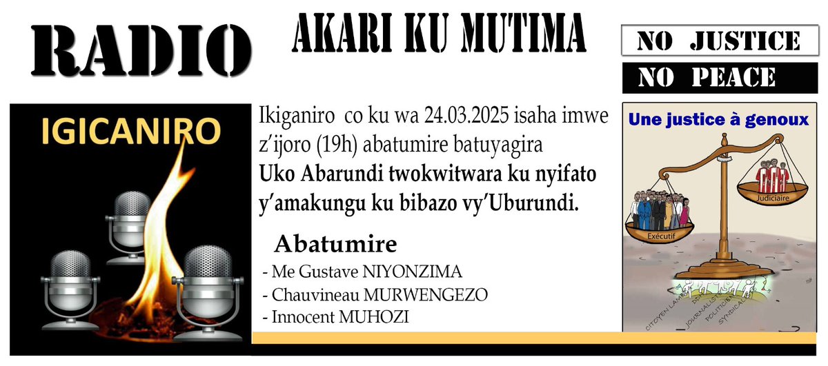 radio.igicaniro@gmail.comTurabahaye ikaze gukurikira ivyo biganiro kuva isaha imwe (19h) z’ijoro gushika isaha zitatu (21h) amasaha y’i Bujumbura) kuri:
*s2.radio.co/s84374b349/lis….
Mukaba mwifuza kuronka ibiganiro vyacu twandikire kuri +447300917275
