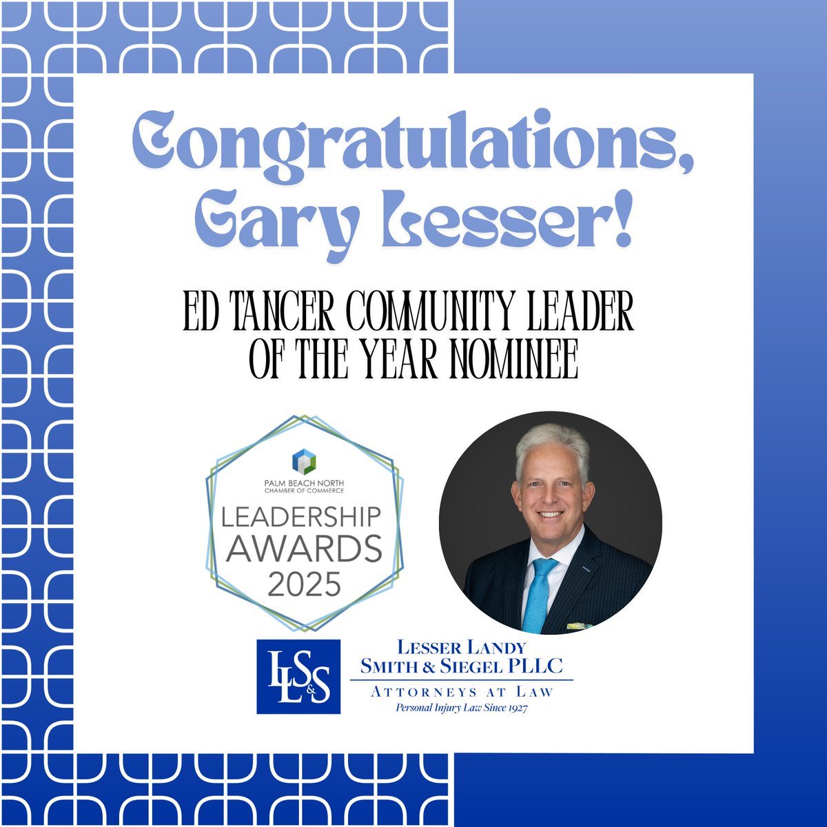 Proud to announce: Managing Partner <a href="/GarySLesserEsq/">Gary S. Lesser</a> has been nominated for the Ed Tancer Community Leader of the Year Award from the Palm Beach North Chamber!
Gary joins a list of outstanding leaders whose contributions have made a lasting impact on the community. Congrats!