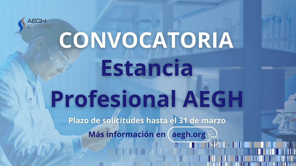 Asociación Española de Genética Humana (AEGH) (@aeghgenetica) on Twitter photo 📢 ¡Atención genetistas! 🌍 La Beca Estancia Profesional AEGH está abierta. Amplía tu formación en centros nacionales e internacionales con dos becas de hasta 5.000€🧬
📅 Plazo: 31 de marzo
📩 Info y solicitudes: secretaria@aegh.org
👉 Más detalles: clickacm.com/show/c1a1d0ce-… 📢 ¡Atención genetistas! 🌍 La Beca Estancia Profesional AEGH está abierta. Amplía tu formación en centros nacionales e internacionales con dos becas de hasta 5.000€🧬
📅 Plazo: 31 de marzo
📩 Info y solicitudes: secretaria@aegh.org
👉 Más detalles: clickacm.com/show/c1a1d0ce-…