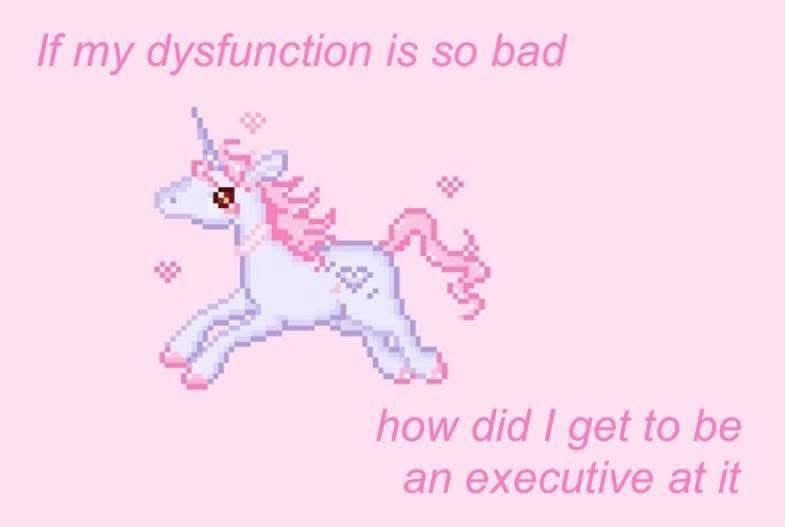 packysmith's tweet image. Just waiting for my promotion to the executive level of dysfunction to become official. Hope it comes with a raise. #ExecutiveDysfunction
