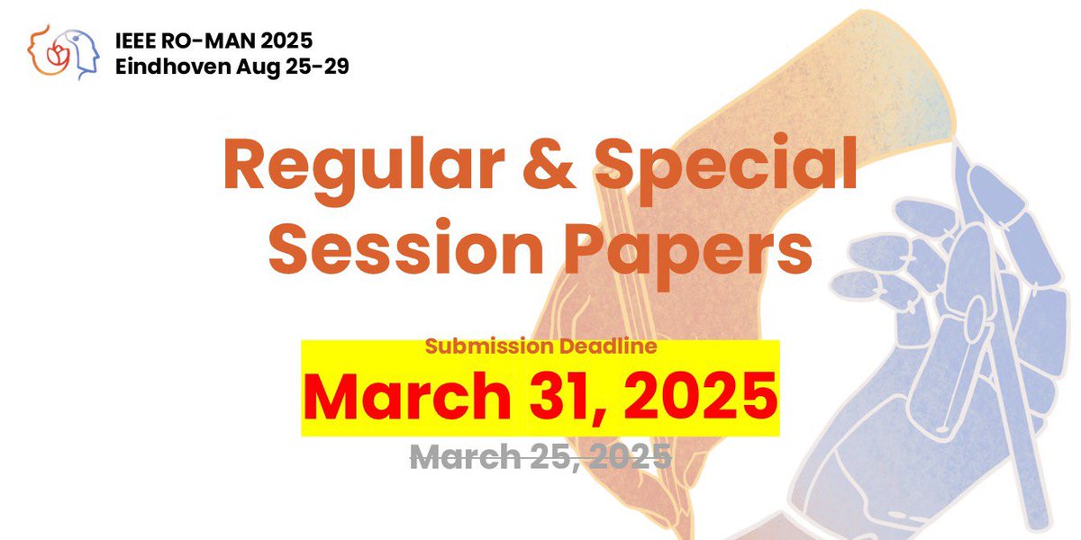 📣 Due to multiple requests, we’re extending the deadline for #ROMAN2025 regular and special session papers to March 31!
This is the ‼️FINAL‼️deadline, so be sure to submit your work in time. 

#HRI #Robotics #CallForPapers #DeadlineExtension