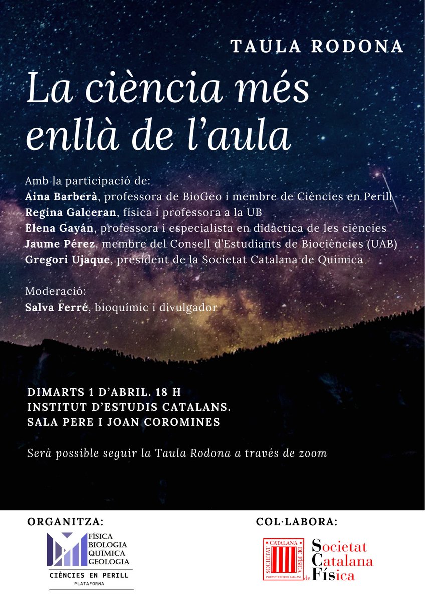 Taula rodona "La ciència més enllà de l'aula"*, per a compartir punts de vista sobre l'educació científica i el seu impacte en la societat. 🙌

Dia i hora: Dimarts 1 d'abril, 18h 
Lloc: Institut d'Estudis Catalans, Barcelona.

Enllaç Zoom:
us02web.zoom.us/j/82705074928?…