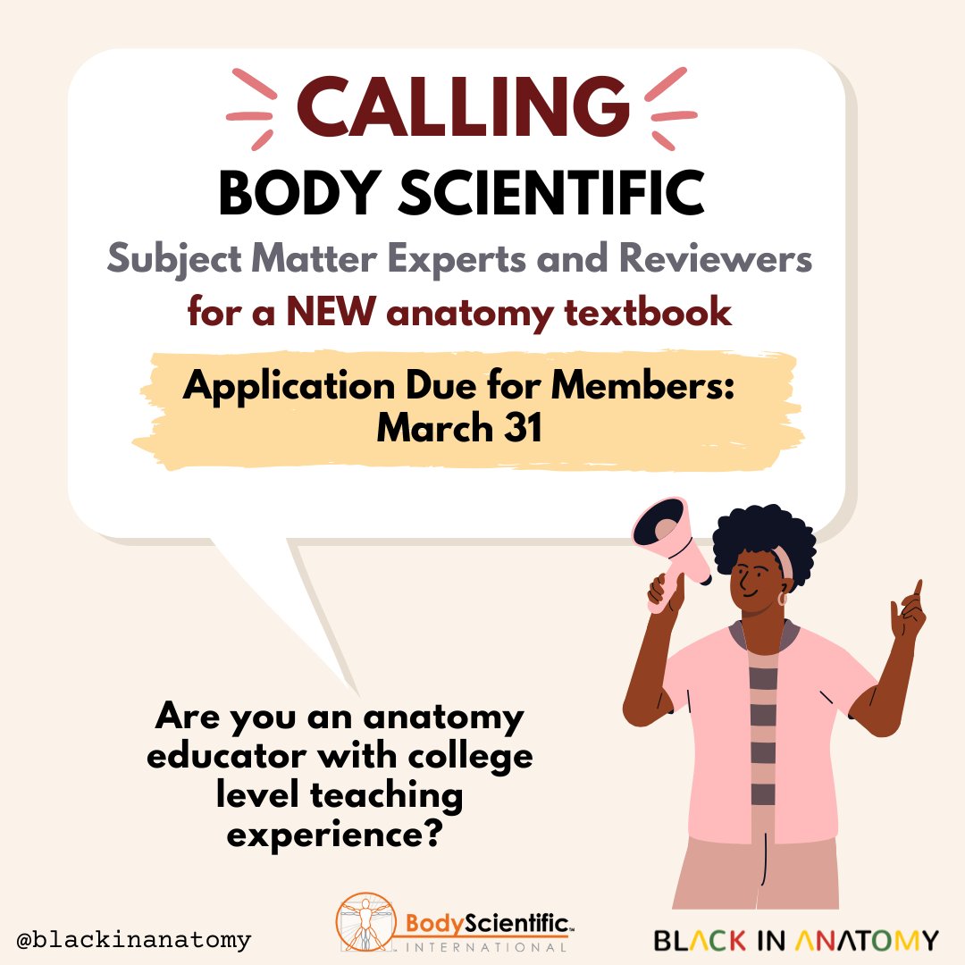 Calling undergraduate anatomy educators! Body Scientific (<a href="/bodyscientific/">Body Scientific International</a>) is teaming up with #BlackinAnat to offer our professional members an opportunity to be subject matter experts (SME) and chapter reviewers of their new textbook! 

Check your emails and apply by March 31!