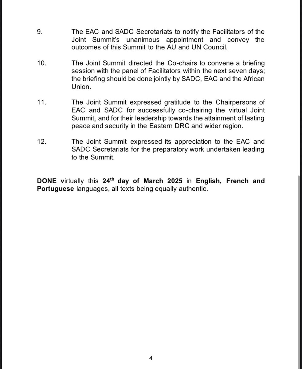 COMMUNIQUE OF THE 2ND JOINT EAC-SADC
SUMMIT OF HEADS OF STATE AND GOVERNMENT
 
24TH MARCH 2025
 
The Joint Summit of the Heads of State and Government of the East African Community (EAC) and the Southern African Development Community (SADC) (hereinafter called Joint Summit) held
