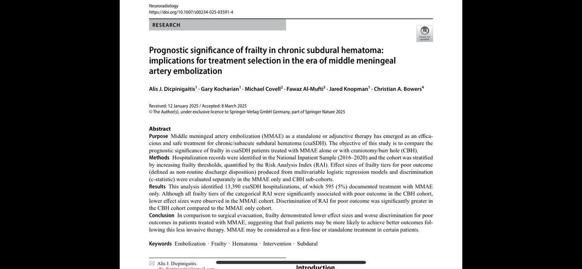 Christian Bowers (@bowersbrainsurg) on Twitter photo Fantastic paper by <a href="/adicpini/">Alis J. Dicpinigaitis</a> shows that in >13k chronic/subacute subdural hematomas, frailty status mattered the least in the 5% that were treated by middle meningeal artery embolization alone. MMAE embo may be used irrespective of frailty status!#frailtyfighters <a href="/NRADjournal/">Neuroradiology</a> Fantastic paper by <a href="/adicpini/">Alis J. Dicpinigaitis</a> shows that in >13k chronic/subacute subdural hematomas, frailty status mattered the least in the 5% that were treated by middle meningeal artery embolization alone. MMAE embo may be used irrespective of frailty status!#frailtyfighters <a href="/NRADjournal/">Neuroradiology</a>