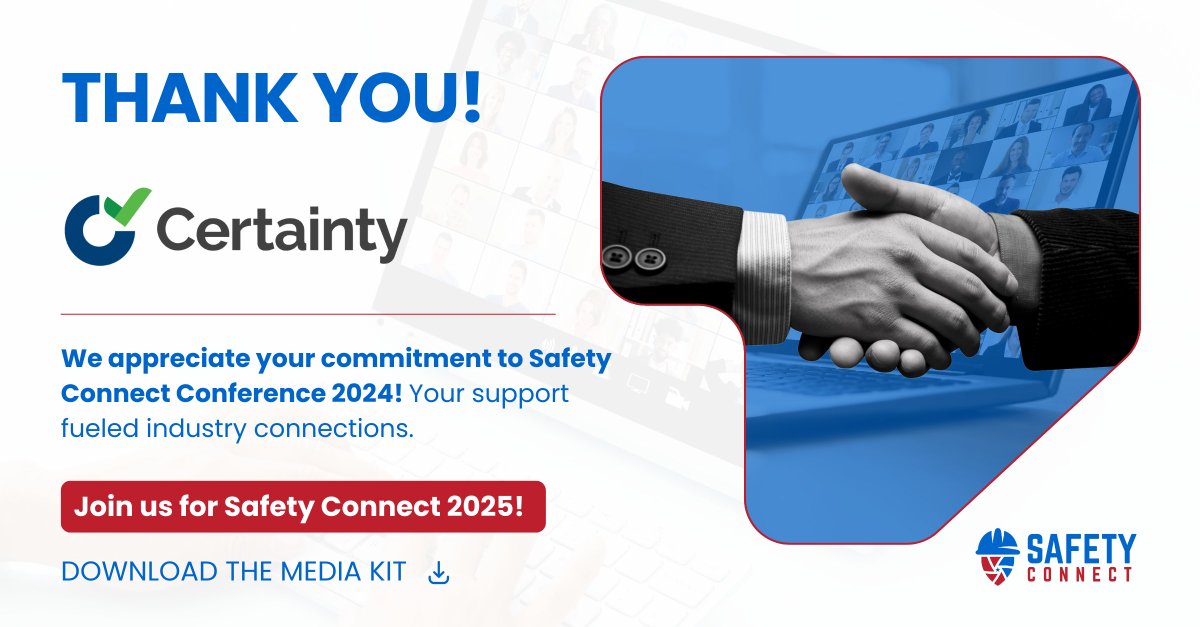 Thank you, Certainty, for supporting Safety Connect 2024! Your partnership helped unite safety professionals and drive industry advancements.

Join us at Safety Connect 2025!

📥 Sponsorships: bit.ly/3EjzAWX
