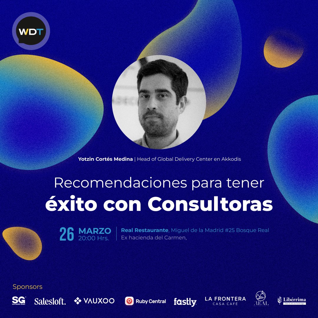 webdevtalksmx's tweet image. Recomendaciones para tener éxito con consultoras 💻🏆
Yotzin Cortes nos dará las mejores recomendaciones para trabajar efectivamente en consultoras🧑💻
Miércoles 26 a las 8pm en Real Restaurante 🗓️