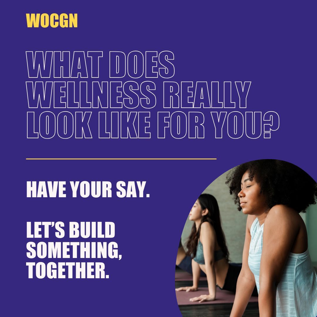 WOCGN's tweet photo. “What does wellness really look like for you?”

We’re building a new community wellness space made for and by WOC professionals

🗣️ We want your voice.

📩 Take our 3-minute survey to help shape the future of wellbeing support at work.

👇🏾
https://t.co/0xSGtnT9w5 https://t.co/MNYHhJjJzy