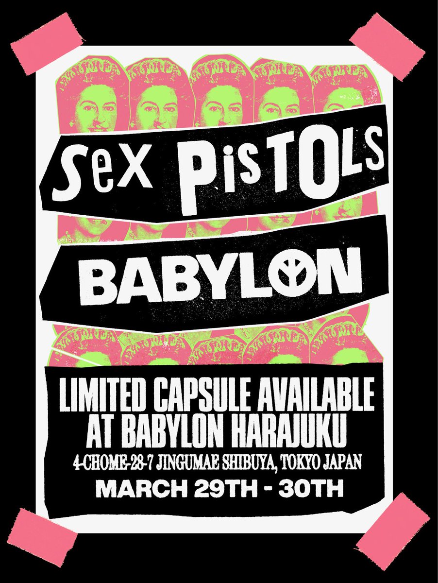 BABYLON TOKYO SEX PISTOLS THIS WEEKEND IN HARAJUKU