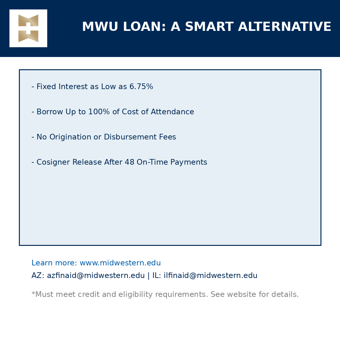 MWUSFS's tweet image. 💳 MWU students: Need funding beyond federal loans?

Check out the MWU Loan — a low-interest alternative to Grad PLUS with no fees &amp;amp; cosigner release options.

Details 👉 midwestern.edu/admissions/pay…

Questions?
📩 AZ: azfinaid@midwestern.edu
📩 IL: ilfinaid@midwestern.edu