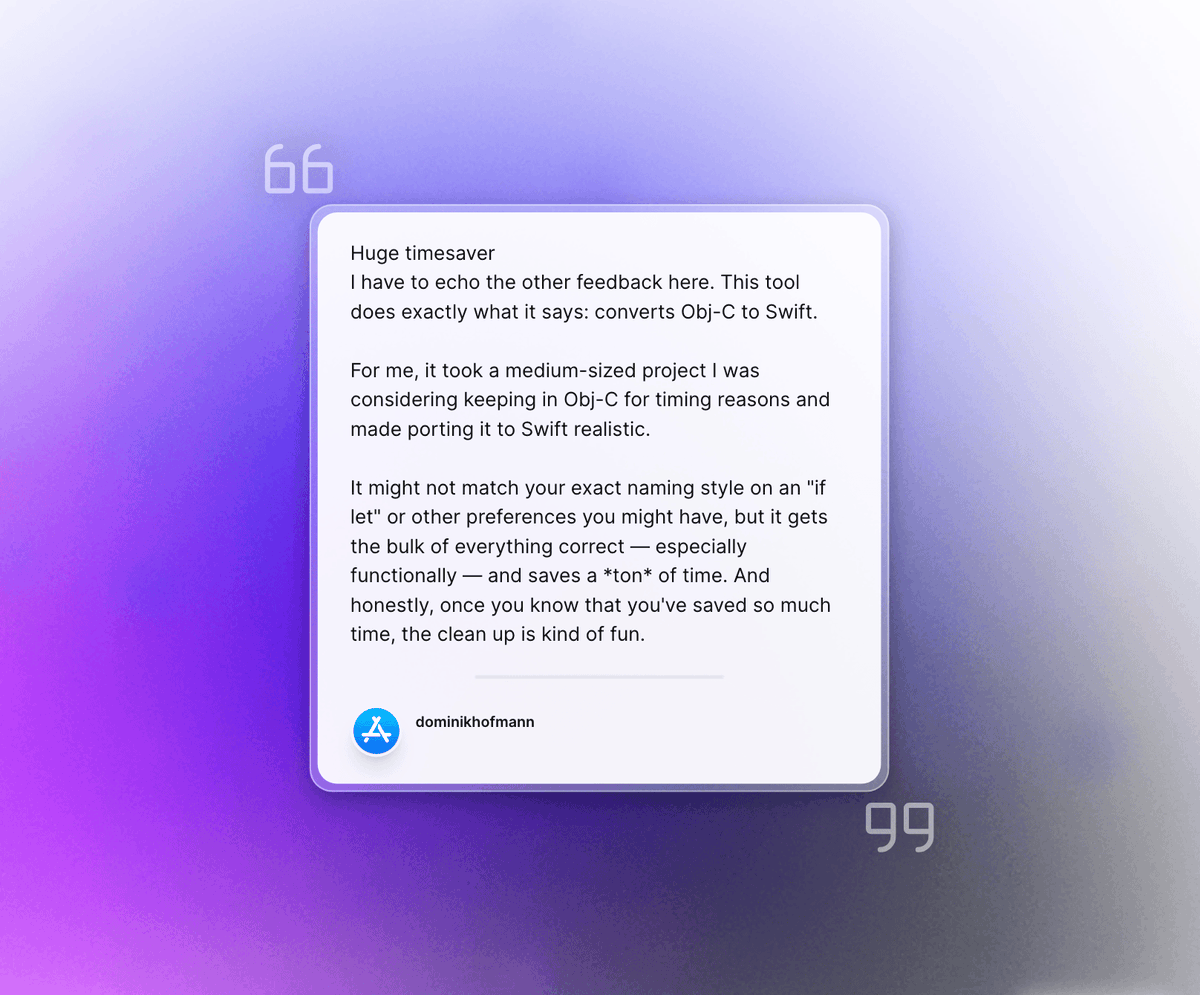 "Huge timesaver
I have to echo the other feedback here. This tool does exactly what it says: converts Obj-C to Swift."

apps.apple.com/us/app/swiftif…

#swiftlang #ObjectiveC #iosdev