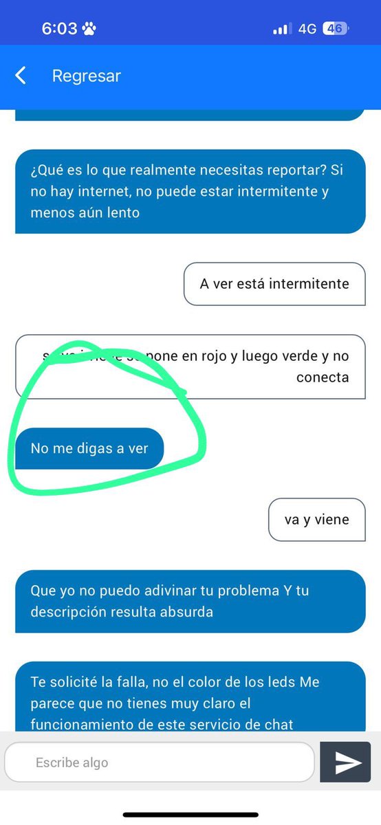 KDYA8211's tweet photo. @TELMEXSoluciona @Telmex 
Mi Internet es muy lento, va y viene los leds se pone en rojo el de Internet, en el chat bot me pasaron con una persona, y esta fue su contestación. https://t.co/Tu9YMnPPmy