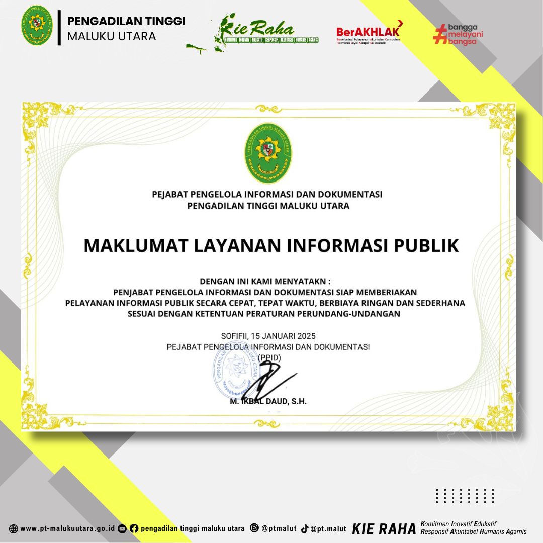 ptmalut's tweet photo. Maklumat Pelayanan &amp; Maklumat Layanan Informasi Publik Tahun 2025 Pengadilan Tinggi Maluku Utara https://t.co/JHHCgH1fr0
