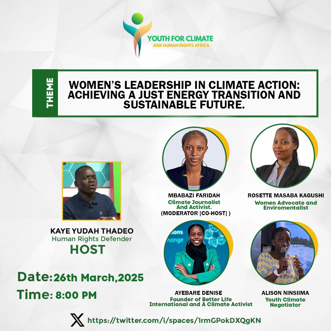 YCHRAUG's tweet photo. As we summarize the International Women’s month,join us this Wednesday 26th March 2025 at 8:00pm EAT as women in climate change @AyebareDenise, @Rosette_Mk &amp; @alisonninsiima7 deliberate on the Women’s Leadership in Climate Action moderated by a Climate Journalist @MbabaziFridah https://t.co/DyZ1CFzK26