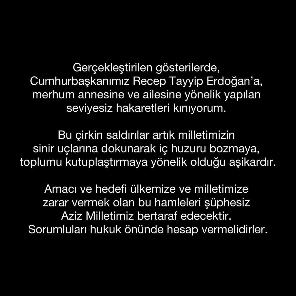 Adilbayindr's tweet photo. Gerçekleştirilen gösterilerde, Cumhurbaşkanımız Recep Tayyip Erdoğan’a, merhum annesine ve ailesine yönelik yapılan seviyesiz hakaretleri kınıyorum. https://t.co/F5CC0VdRTn