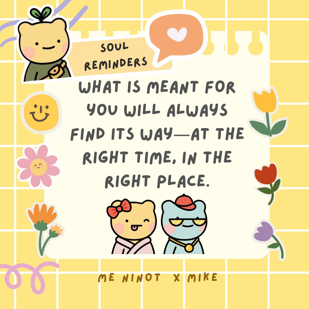NinotMe's tweet image. Featuring our pal @NFTMike42  Remember, what’s truly meant for you will always make its way to you, in its own perfect time. Keep going, keep believing. 💫 #Wonderpals #RightTimeRightPlace