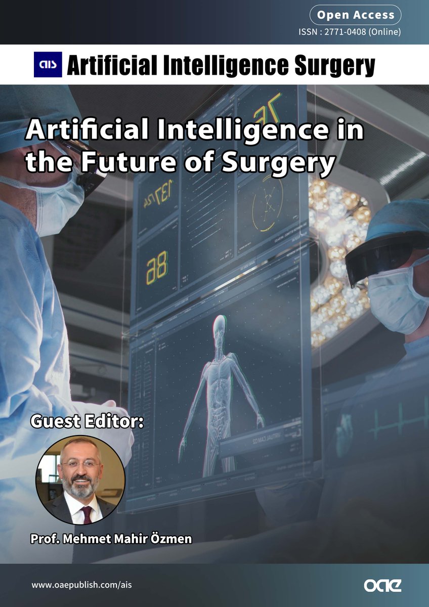 Artificial Intelligence Surgery Office (@ais_editor) on Twitter photo Call for Papers: AI in the Future of Surgery! 🤖
AI is reshaping surgery—from robotic precision to AI-driven tumor profiling & 3D modeling.
Join AIS Journal & Prof. Mehmet Mahir Özmen <a href="/mahirozmen/">Prof Dr M Mahir Ozmen</a> in exploring this frontier!
👉Submit now: oaecenter.com/login?JournalI… Call for Papers: AI in the Future of Surgery! 🤖
AI is reshaping surgery—from robotic precision to AI-driven tumor profiling & 3D modeling.
Join AIS Journal & Prof. Mehmet Mahir Özmen <a href="/mahirozmen/">Prof Dr M Mahir Ozmen</a> in exploring this frontier!
👉Submit now: oaecenter.com/login?JournalI…