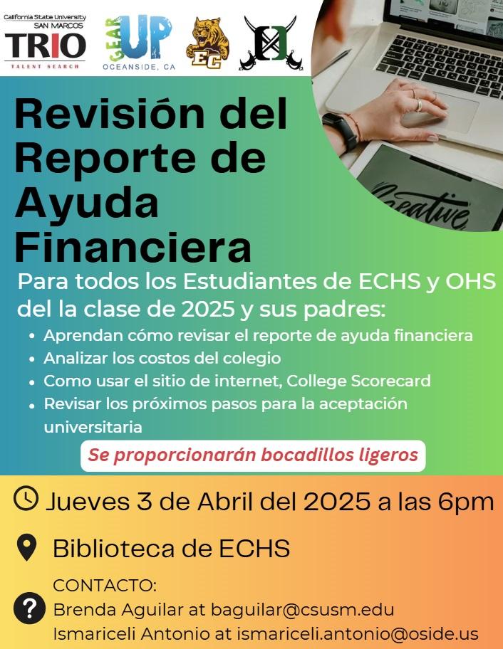 Taller de Ayuda Financiera Aprende a interpretar tu carta de FAFSA, jueves, 3 de abril. Biblioteca de la Escuela El Camino 6:00pm