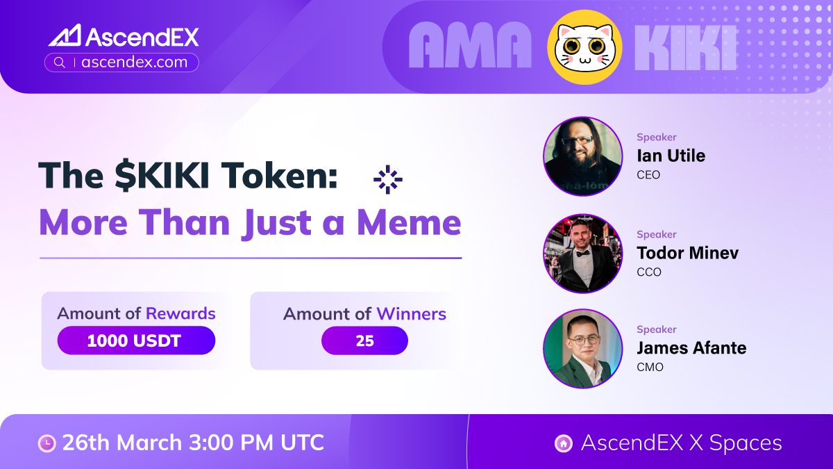 💥We’ll be hosting a X Space with <a href="/KIKIcatofficial/">KIKI (ﾐ◕ᴥ◕ﾐ𝒦𝒾𝒦𝒾~*</a>
🚀 #KIKI has been listed on #AscendEX

⏰ 26th March 3:00 PM UTC
🎁 Join to share 1,000 USDT
💰 25 Winners

🎉To Enter:
✅Follow <a href="/KIKIcatofficial/">KIKI (ﾐ◕ᴥ◕ﾐ𝒦𝒾𝒦𝒾~*</a> and <a href="/AscendEX_/">AscendEX</a>
✅Like &amp; RT + Tag 3 friends
✅Join the