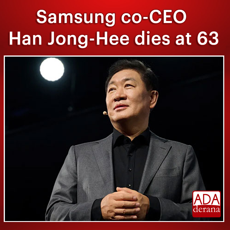 adaderana's tweet photo. Samsung co-CEO Han Jong-Hee dies at 63
Read more: https://t.co/XyWigzU27v
#Samsung #Electronics #coCEO #HanJongHee #lka #slnews #news #adaderana #srilanka https://t.co/eALOmQvP3l