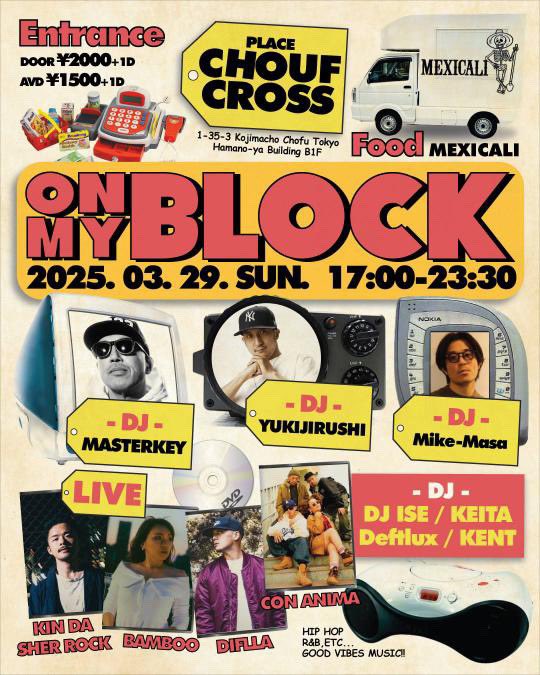 realdjmasterkey's tweet photo. 2025.3.29 Sat.
17:00-23:30
rOn My Block
@chofucross
DOOR *2000+1D
ADV ·1500+1D
DJ
MASTERKEY YUKIJIRUSHI
Mike-Masa
DJ ISE KEITA
Deftlux
KENT
LIVE
KIN DA SHER ROCK
BAMBOO
CON ANIM
DIFLLA
FOOD
MEXICALI https://t.co/bRh5hQHCeo