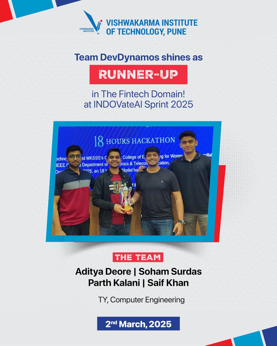 Kudos to Team DevDynamos for securing Runner-Up in the Fintech Domain at INDOVateAI Sprint 2025! Great innovation by Aditya, Soham, Parth &amp; Saif!

#VITPune #Fintech