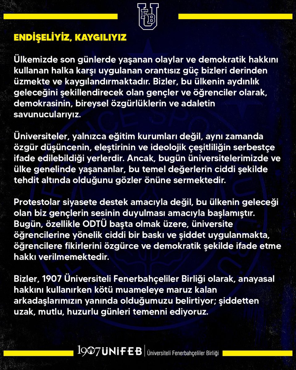 1907 Üniversiteli Fenerbahçeliler Birliği olarak son günlerde ülkemizde yaşanan olaylar hakkında açıklamamızdır.