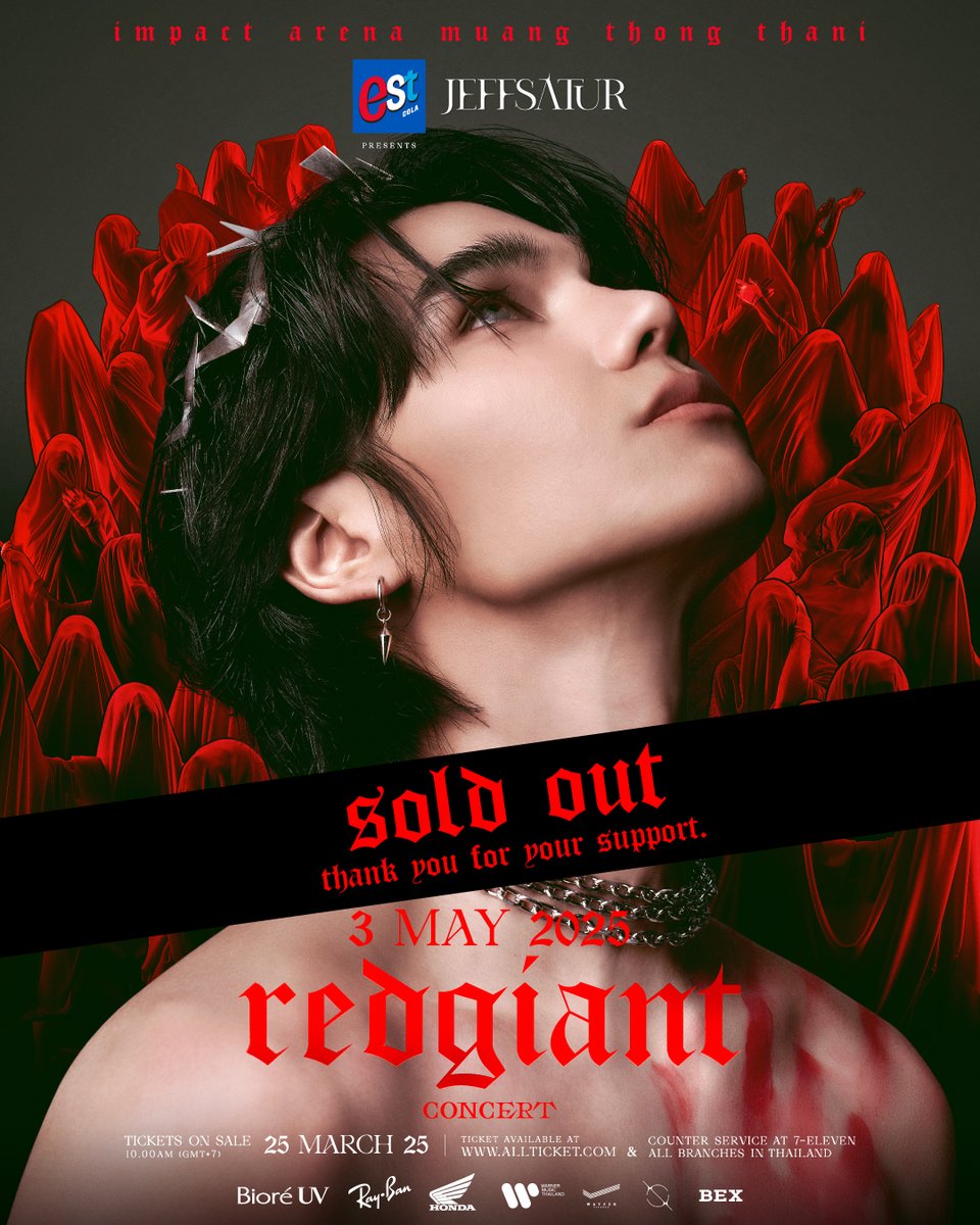 wayferrecords's tweet photo. 🚫 SOLD OUT 🚫 Thank your support.
est Cola presents "JEFF SATUR RED GIANT CONCERT"
⁣
วันแสดง 
✺ 3 พฤษภาคม 2568 
✺ อิมแพ็ค อารีน่า เมืองทองธานี
________
⁣⁣
Show date
✺ May 3, 2025 
✺ IMPACT Arena Muang Thong Thani
⁣
#estColaBorntobeAwesome
#เอสโคล่าเกิดมาซ่ากล้าเป็นตัวเอง
#บิโอเร
#Rayban
#HondaMotorcycleThailand
#JeffSaturRedGiantConcert
#JeffSatur
#StudioOnSaturn
#WayferRecords
#WarnerMusicThailand