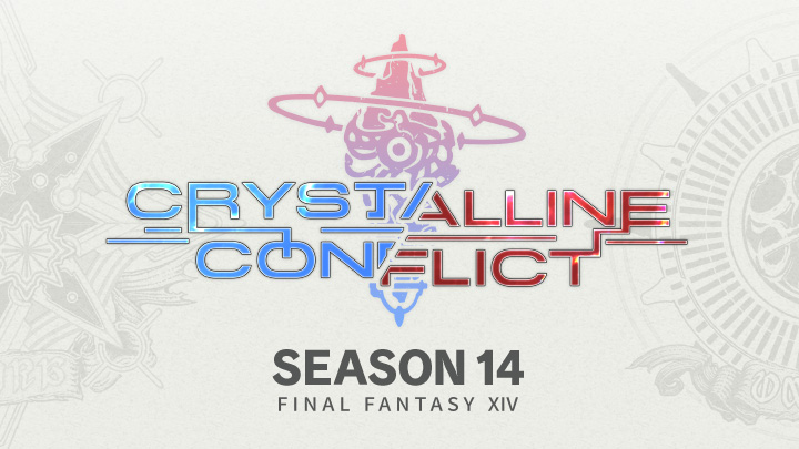 ￣￣￣￣￣￣￣￣￣￣￣￣￣￣￣￣￣￣
◢◤━ #クリスタルコンフリクト ━◢◤
       🟦「シーズン14」スタート🟥
＿＿＿＿＿＿＿＿＿＿＿＿＿＿＿＿＿＿

タクティカルクリスタルを押して押しまくれ🔥
新シーズンでも勝利と報酬をつかみ取ろう✊

🌐sqex.to/BGypn #FF14