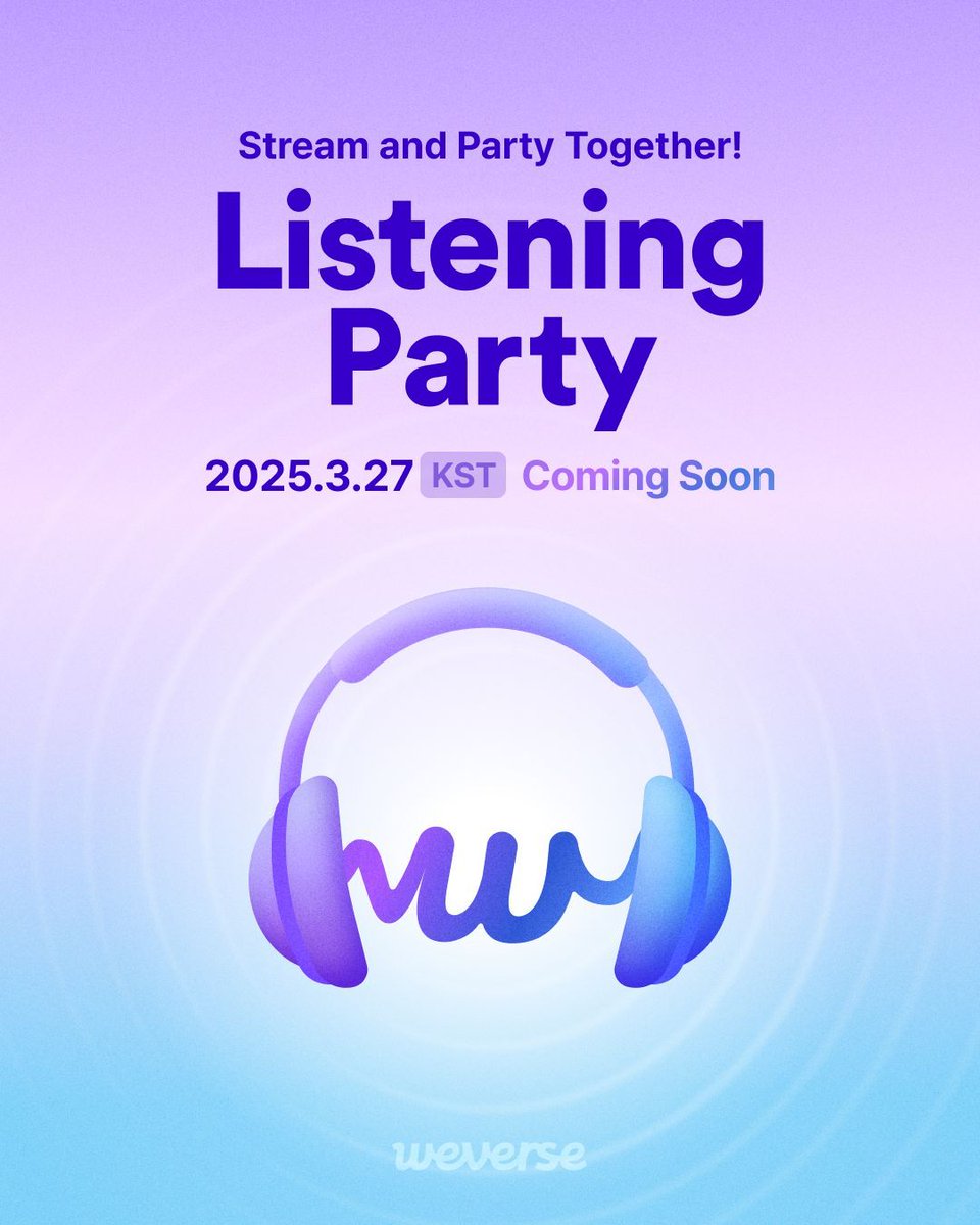weverseofficial's tweet photo. 2025. 03. 27

함께 듣는 음악, 하나 되는 순간 🎧
Stream and Party Together! 🎧
みんなで同じ瞬間を。音楽でつながる 🎧

Weverse Listening Party
Coming Soon!

➡️ https://t.co/MRTOQ72OR7

#Weverse #위버스
#Weverse_LIsteningParty https://t.co/c7qYyaf6s8