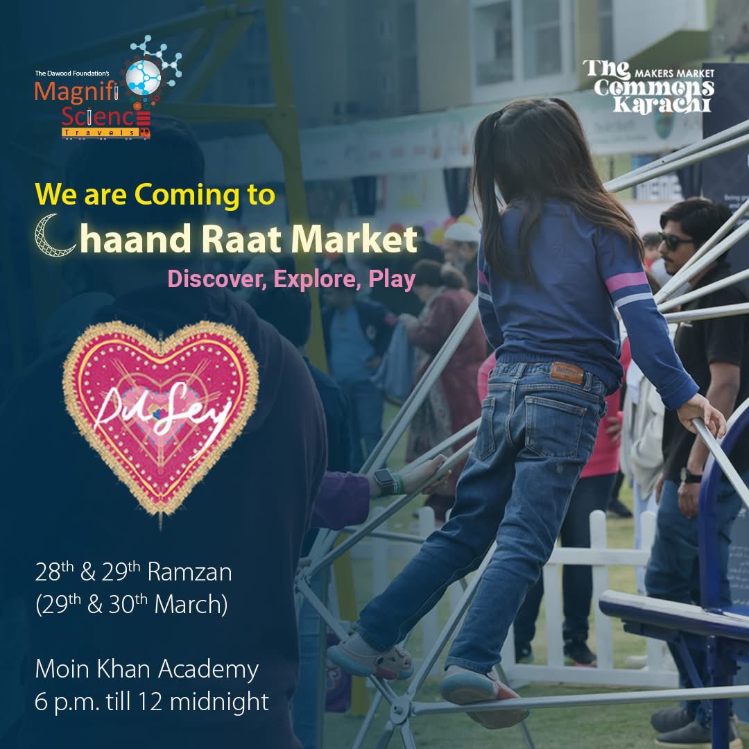 Join TDF's MagnifiScience at Commons Karachi’s OG Chaand Raat Market!

📅 28th &amp; 29th Ramadan (29th &amp; 30th March 2025)
⏰ 6 PM – 12 Midnight
📍 Moin Khan Academy

See you there 

🔗 Grab your tickets now: ticketwala.pk/event/tck-chaa…