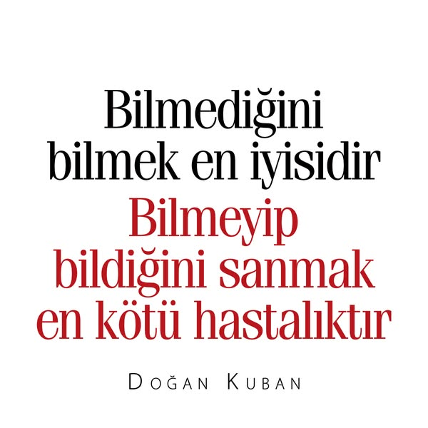 TC_TOPRAK_'s tweet photo. Bilmediğini bilmek en iyisidir. Bilmeyip bildiğini sanmak en kötü hastalıktır. / Doğan Kuban - Lao Tzu - Tao Yolu Öğretisi
#DoğanKuban #Bilmek #Bilmemek #Hastalık https://t.co/3sKMrUP1wJ