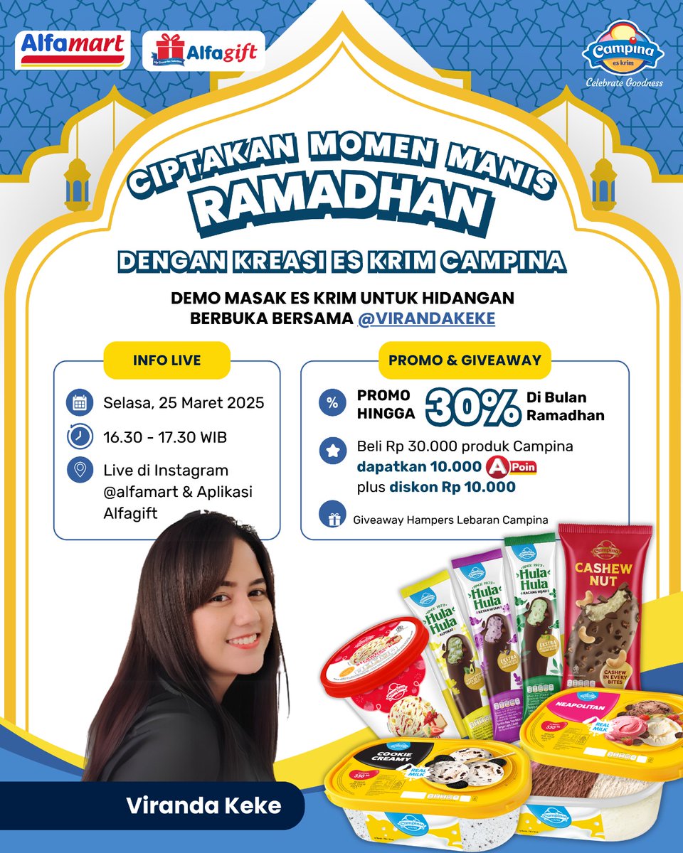 alfamart's tweet photo. Saksikan LIVE Campina yang ciptakan momen manis selama Ramadhan!!🍦
Live Streaming Campina, akan dimulai pada :
📆 Selasa, 25 Maret 2025
⏰ Jam 16:30 - 17:30 WIB
📱 Live di Instagram @Alfamart dan Aplikasi Alfagift
#Alfamart #Alfagift #LiveInstagram https://t.co/8gAeVlnQcy