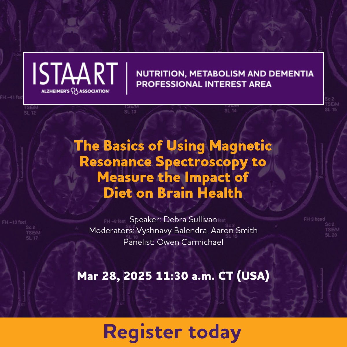NutritionPIA's tweet image. Don't miss out! Just days away!
This Friday, March 28th 11:30am CT, @NutritionPIA will be hosting a Basics Webinar on using neuroimaging (MRS) to measure diet on brain health! @ISTAART
Speaker: Dr. Debra Sullivan
Panelist: Dr. Owen Carmichael
alz-org.zoom.us/webinar/regist…