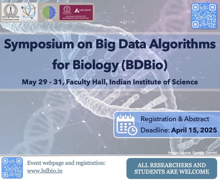 Chirag Jain (@chirgjain) on Twitter photo The 3rd annual Symposium on Big Data Algorithms for Biology (BDBio) is happening this May! Join us for insightful talks and discussions on comp-bio topics
Register, submit abstract, and see program details at bdbio.in
<a href="/iiscbangalore/">IISc Bangalore</a> <a href="/cdsiisc/">IISc Computational and Data Sciences</a> <a href="/CBR_IISc/">Centre for Brain Research, IISc</a> The 3rd annual Symposium on Big Data Algorithms for Biology (BDBio) is happening this May! Join us for insightful talks and discussions on comp-bio topics
Register, submit abstract, and see program details at bdbio.in
<a href="/iiscbangalore/">IISc Bangalore</a> <a href="/cdsiisc/">IISc Computational and Data Sciences</a> <a href="/CBR_IISc/">Centre for Brain Research, IISc</a>