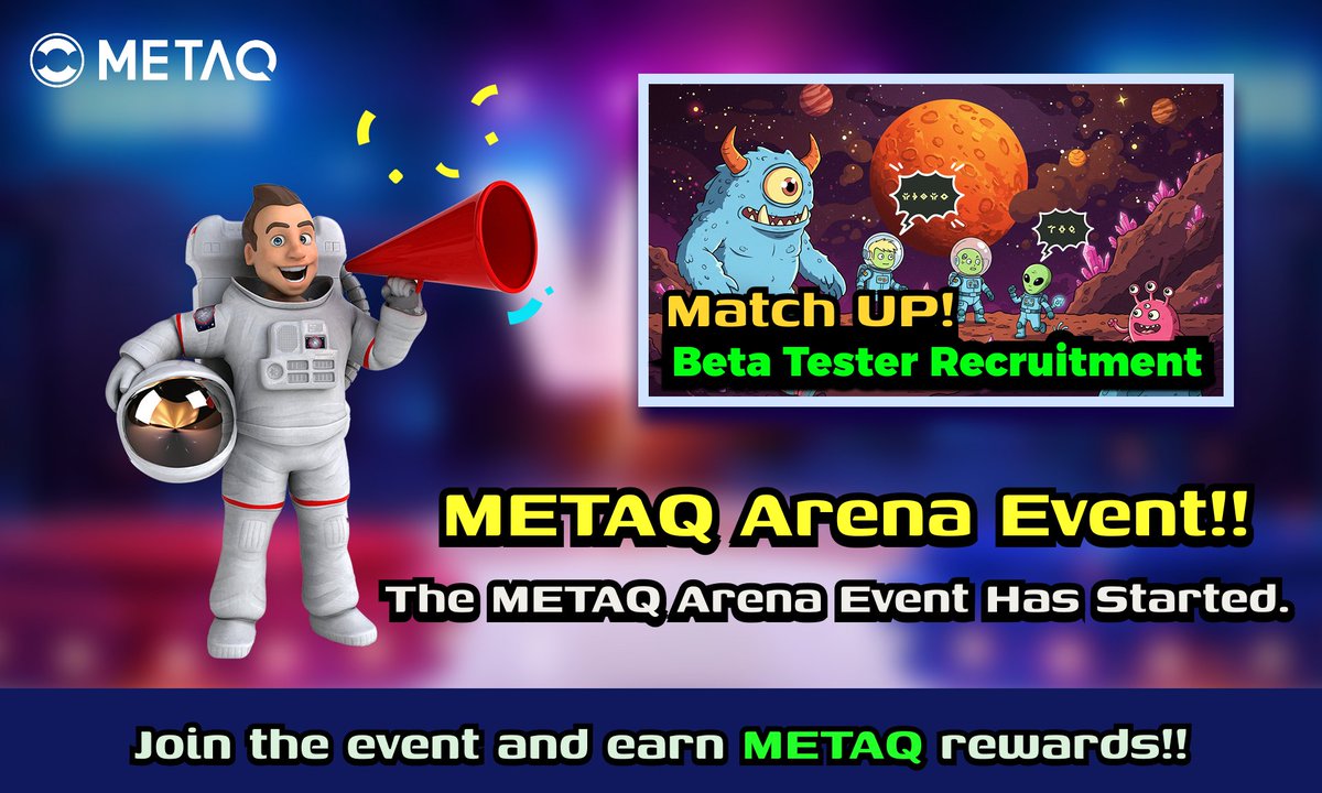 #Airdrop #METAQ
Match Up Beta Tester Recruitment &amp; Arena Mission

Participation Period: 3.25 – 4.1
Live time: 4.4 8:00(UTC)
General Mission: 1st place receives 10 METAQ

Holder Mission: 1st place receives 10 METAQ, 2nd and 3rd places receive 5 METAQ each

metaplanet-nft.com