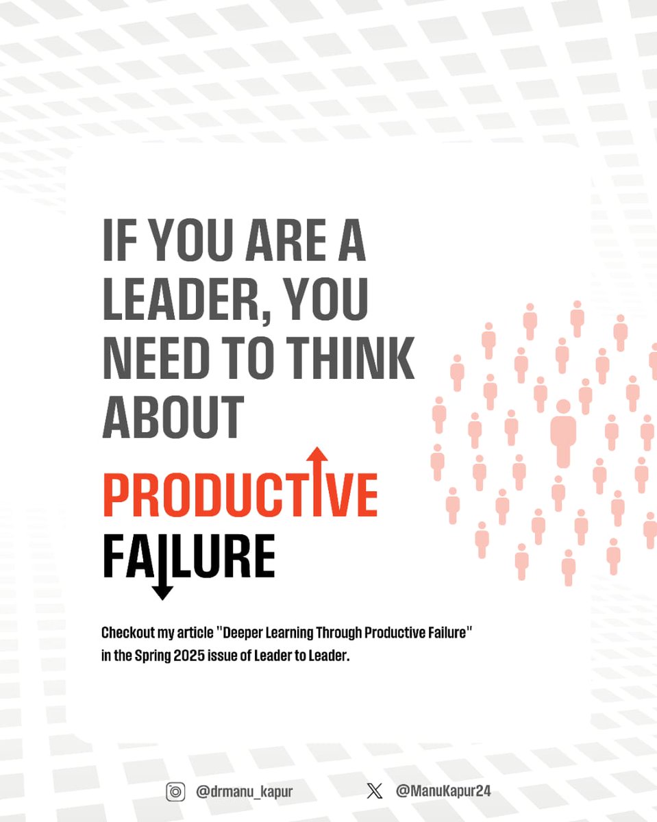 Manu Kapur (@manukapur24) on Twitter photo Thank you <a href="/brucerosenstein/">Bruce Rosenstein</a> for featuring my article Deeper Learning Through Productive Failure in the Spring 2025 issue of Leader to Leader.
As a leader, you can’t afford to ignore the power of failure—when it's an essential part of any growth journey
🔗onlinelibrary.wiley.com/toc/15315355/2… Thank you <a href="/brucerosenstein/">Bruce Rosenstein</a> for featuring my article Deeper Learning Through Productive Failure in the Spring 2025 issue of Leader to Leader.
As a leader, you can’t afford to ignore the power of failure—when it's an essential part of any growth journey
🔗onlinelibrary.wiley.com/toc/15315355/2…