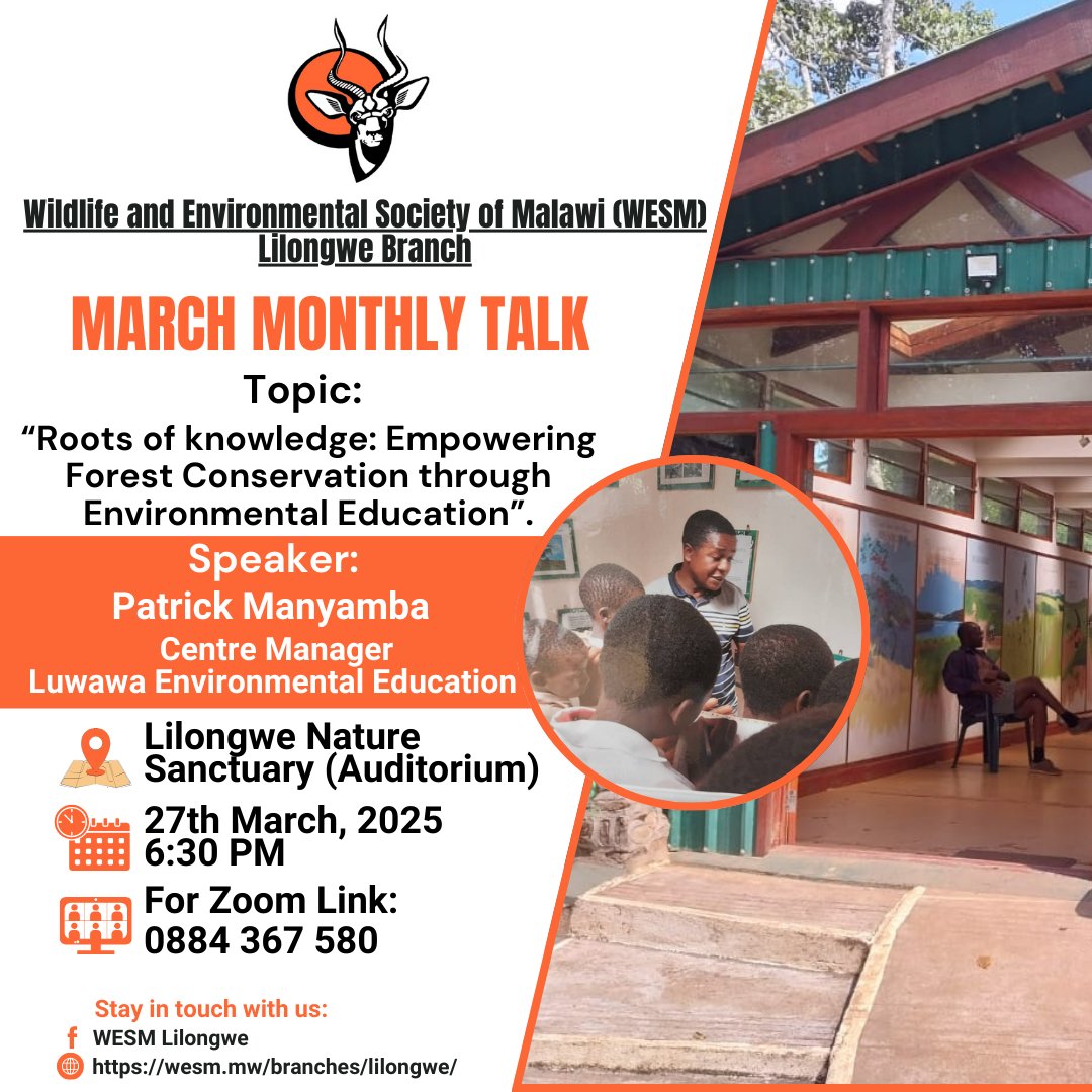 Join us this coming Thursday (27th March) for a *live broadcast from the amazing Luwawa Environmental Education Centre near Mzimba*.

Venue: Lilongwe Nature Sanctuary Auditorium  
Time: 6:30 PM 
Zoom Details: 
us02web.zoom.us/j/81069266706?…

Meeting ID: 810 6926 6706
Passcode: 230440
