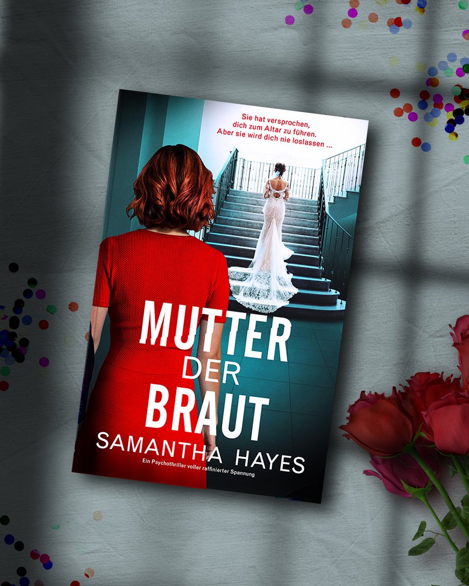Der packende psychothriller MUTTER DER BRAUT von <a href="/samhayes/">Samantha Hayes</a> ist jetzt erhältlich!
👉 geni.us/B0DSC7RJLJsoci…
Übersetzt von Alexandra Titze-Grabec