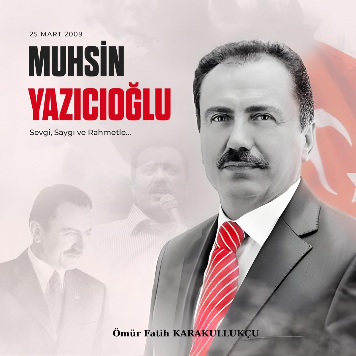 omurfatih's tweet photo. Vatan ve millet sevgisini her şeyin üstünde tutan, dürüstlüğü ve ilkeli duruşuyla gönüllerde taht kuran şehit lider Muhsin Yazıcıoğlu’nu vefatının yıl dönümünde rahmet ve saygıyla anıyorum. 

Mekânı cennet olsun. 🇹🇷 https://t.co/dYU5oT4Rlf