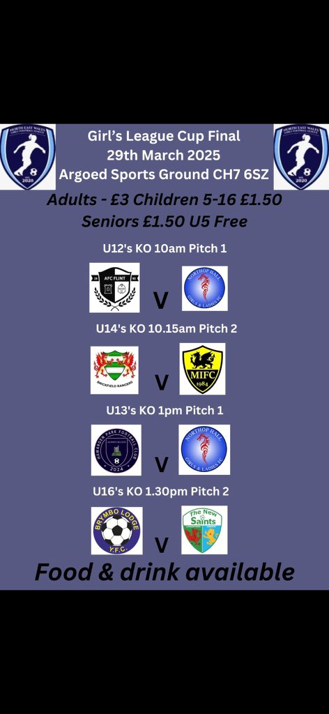 North East Wales Girls Football League - League Cup Finals Day - Saturday 29th March. 

Please show your support for the Girls.
