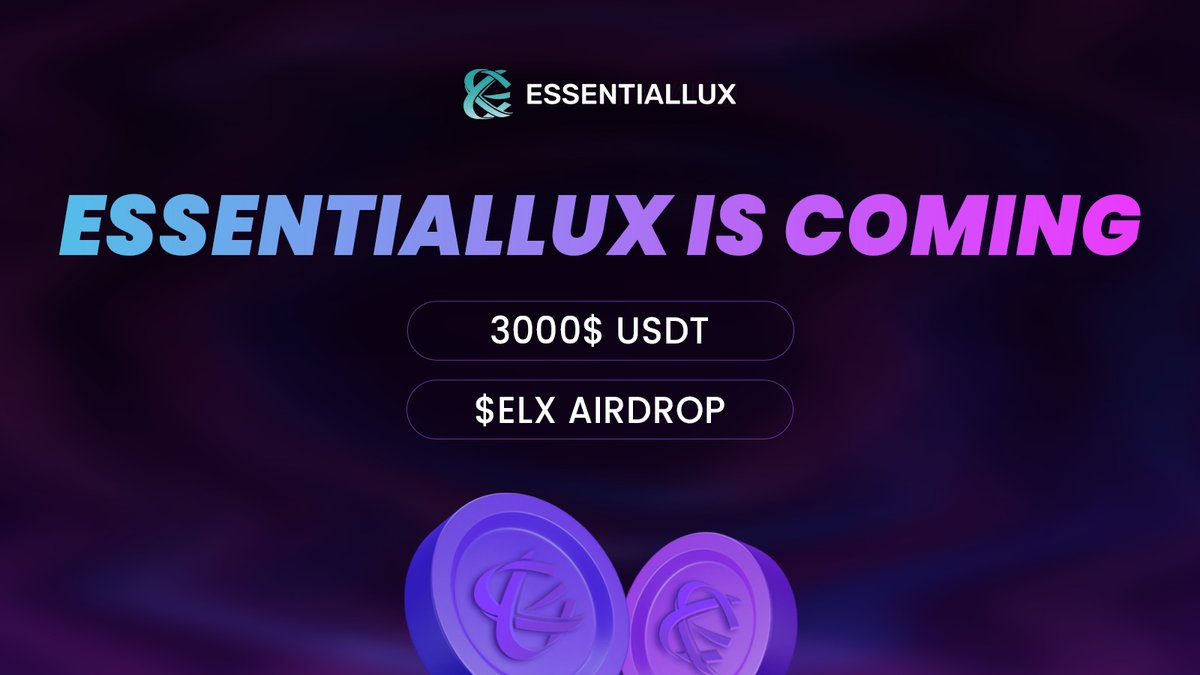 essentiallux (@essentiallux_) on Twitter photo Essentiallux is hosting a $3,000 $ELX token airdrop event!
🎁 Prizes: 
1st Place: $500 in $ELX
2nd Place: $300 in $ELX
3rd Place: $200 in $ELX
$20 in $ELX for 100 RANDOM participants
Duration: Until April 11
A total of $ELX tokens will be awarded to 103 winners!
✅ How to Essentiallux is hosting a $3,000 $ELX token airdrop event!
🎁 Prizes: 
1st Place: $500 in $ELX
2nd Place: $300 in $ELX
3rd Place: $200 in $ELX
$20 in $ELX for 100 RANDOM participants
Duration: Until April 11
A total of $ELX tokens will be awarded to 103 winners!
✅ How to